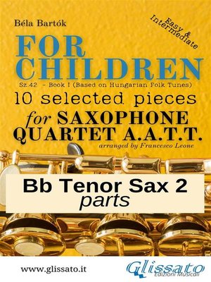 cover image of Tenor Sax 2 part of "For Children" by Bartók--Sax 4et AATT